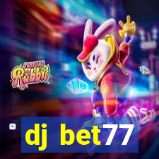 dj bet77